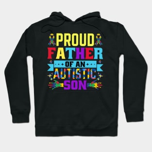 Proud Father of autism son Autism Awareness Gift for Birthday, Mother's Day, Thanksgiving, Christmas Hoodie